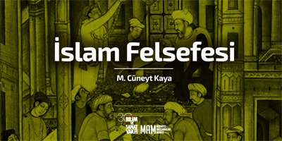 İslam Felsefesi Okuma Grubu IV