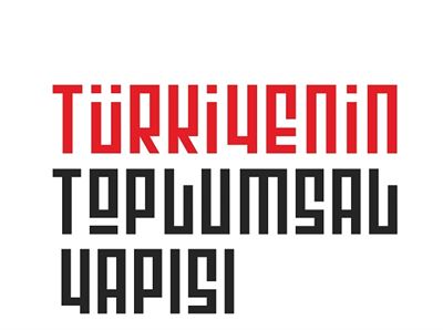 TÜRKİYE’NİN TOPLUMSAL YAPISI 