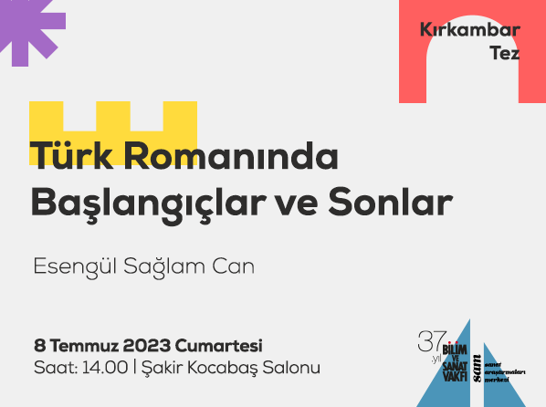 Türk Romanında Başlangıçlar ve Sonlar