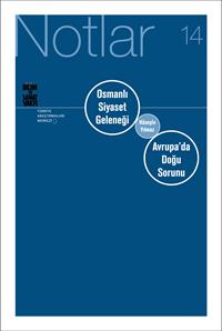 14 - The Ottoman Political Tradition and the Eastern Question in Europe