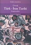 Türk-İran İlişkilerinin Tarihi