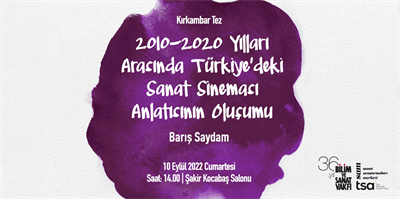 The Formation of Art Cinema Narrative in Turkey Between 2010-2020