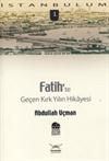 The Story of Forty Years Spent in Fatih