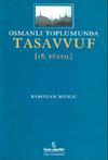 Osmanlı Toplumunda Tasavvuf: (18. Yüzyıl) 
