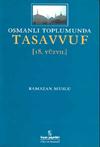 Osmanlı Toplumunda Tasavvuf: (18. Yüzyıl)