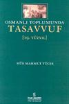 Osmanlı Toplumunda Tasavvuf  (19. Yüzyıl)