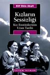 Kızların Sessizliği:Kız Enstitülerinin Uzun Tarihi