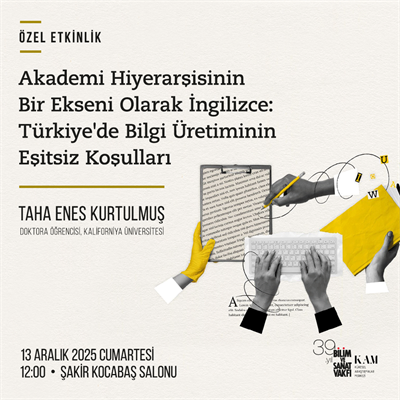 English as an Axis of the Academic Hierarchy: Unequal Conditions of Knowledge Production in Türkiye
