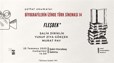 Biyografilerin İzinde Türk Sineması 14: Fleşbek
