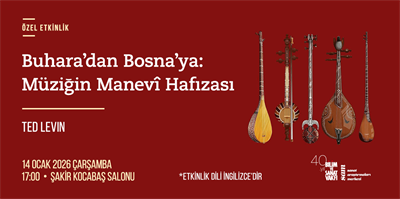 Buhara'dan Bosna'ya: Müziğin Manevi Hafızasî