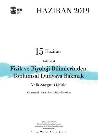 Fizik ve Biyoloji Bilimlerinden Toplumsal Dünyaya Bakmak