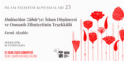 Hulâsa'dan Zübde'ye: İslam Düşüncesi ve Osmanlı Zihniyetinin Teşekkülü