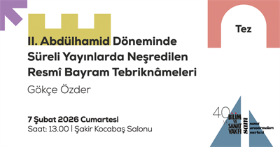 II. Abdülhamid Döneminde Süreli Yayınlarda Neşredilen Resmî Bayram Tebriknâmeleri