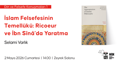 İslam Felsefesinin Temellükü: Ricoeur ve İbn Sînâ'da Yaratma