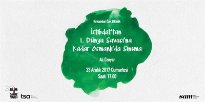 İstibdat’tan I. Dünya Savaşı’na Kadar Osmanlı’da Sinema