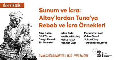 Sunum ve İcra: Altaylar'dan Tuna'ya Rebab ve İcra Örnekleri