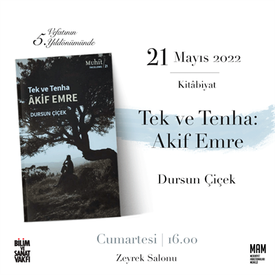 Tek ve Tenha: Akif Emre