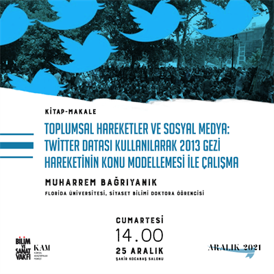 Toplumsal Hareketler ve Sosyal Medya: Twitter Datası Kullanılarak 2013 Gezi Hareketinin Konu Modellemesi ile Çalışma 