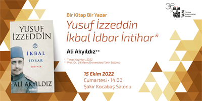 Yusuf İzzeddin - İkbal, İdbar, İntihar